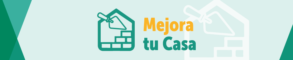 Banner Mejora tu casa