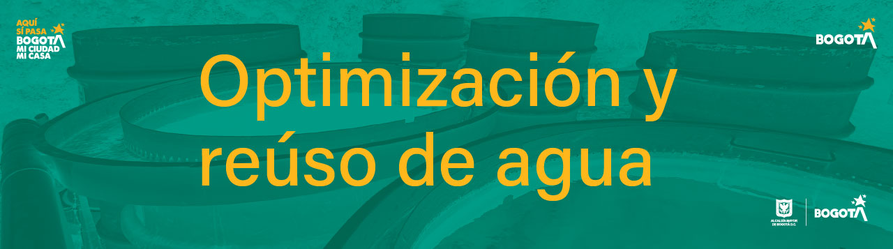 Optimización y reuso de agua