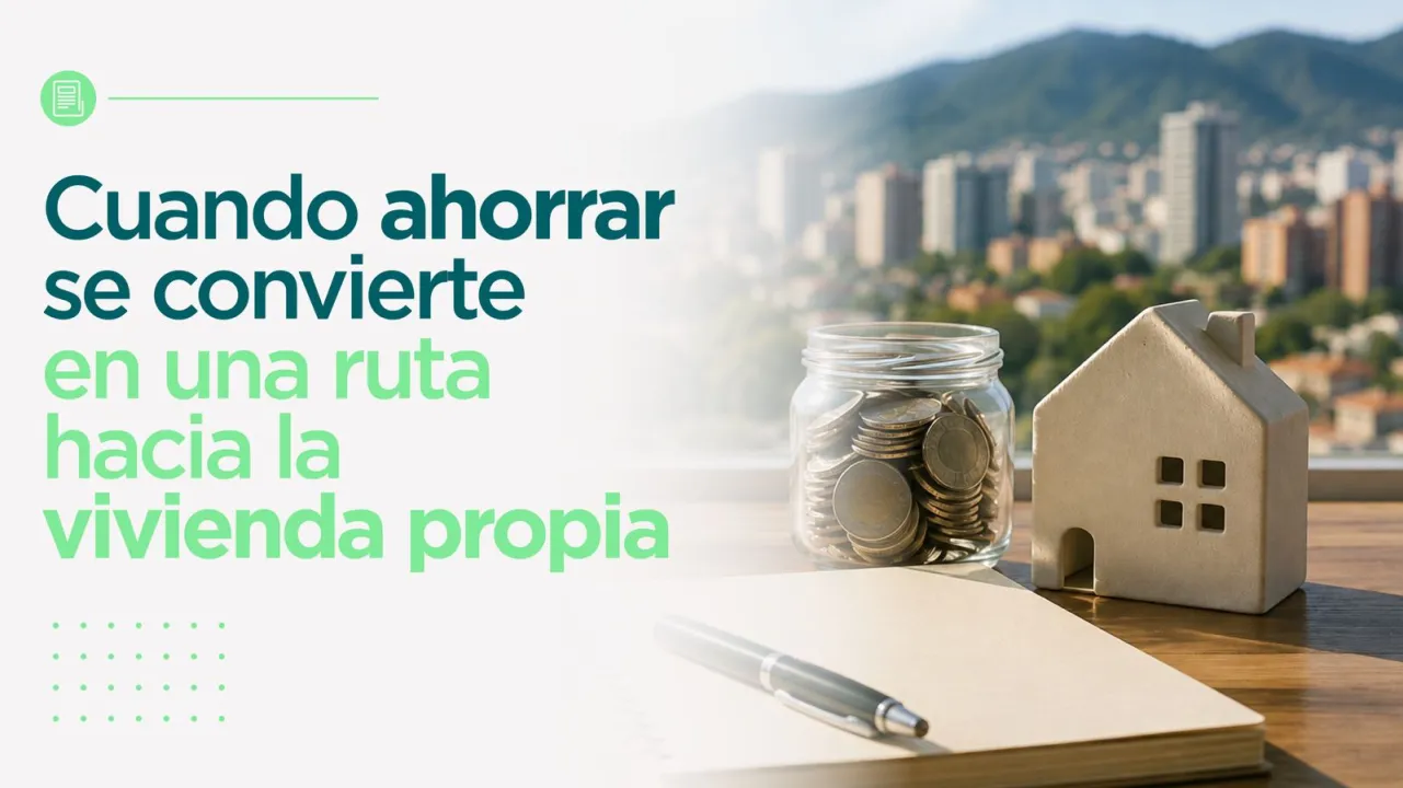 Ahorro para mi Casa