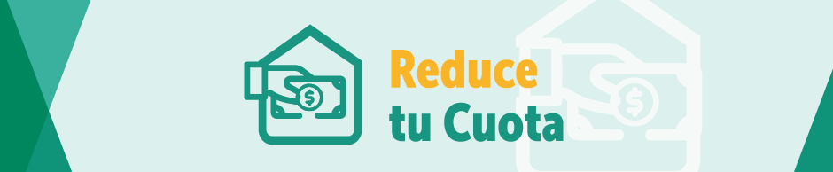 Reduce tu cuota